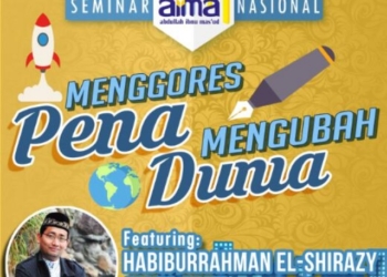 Seminar : Menggores Pena Mengubah Dunia