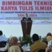 Bimtek Karya Tulis Ilmiah, Tingkatkan Kemampuan Policy Brief